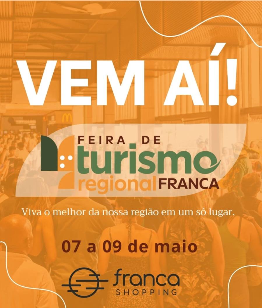 FEIRA REGIONAL DE TURISMO 2026 - FRANCA SHOPPING